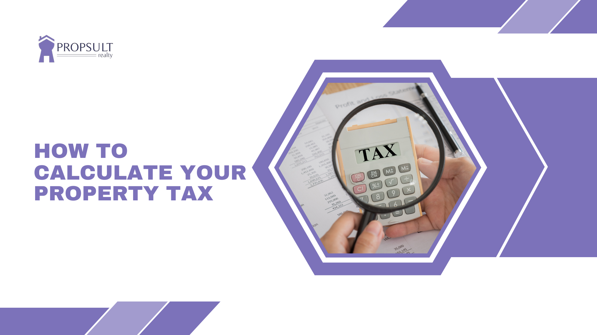 How to Calculate Your Property Tax: A Comprehensive Guide